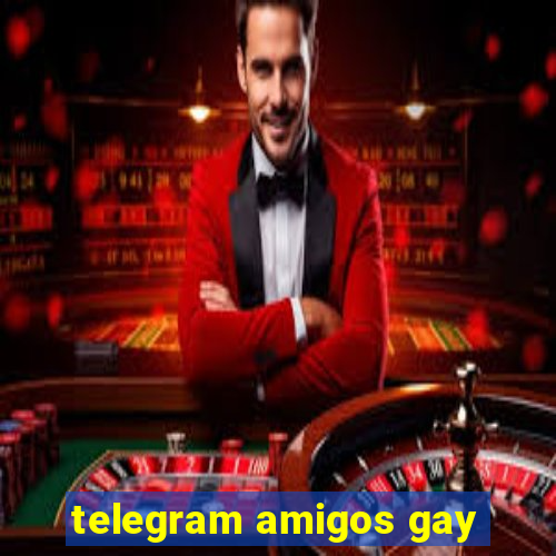 telegram amigos gay